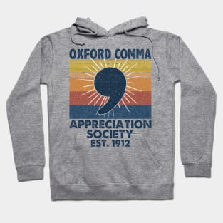 Oxford Comma Appreciation Society Est. 1912 Vintage Shirt Hoodie